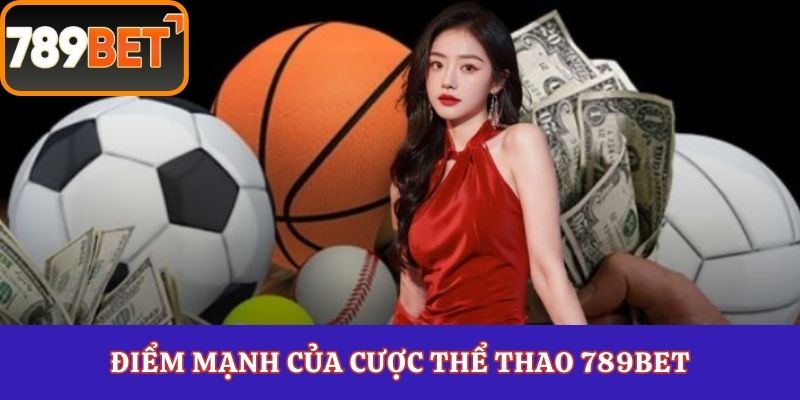 Diem-manh-cua-cuoc-the-thao-789Bet